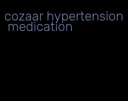 cozaar hypertension medication