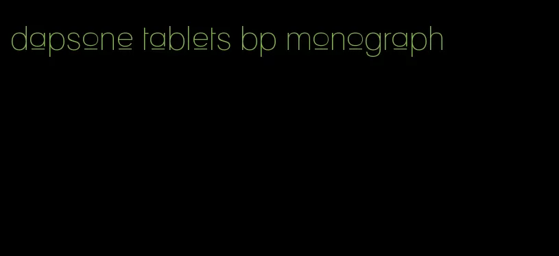 dapsone tablets bp monograph
