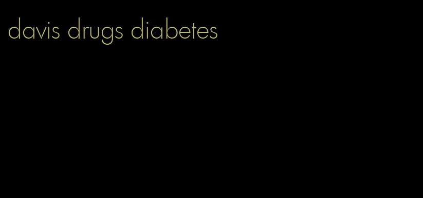 davis drugs diabetes