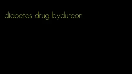 diabetes drug bydureon
