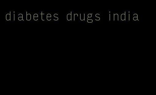 diabetes drugs india