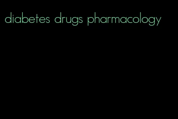 diabetes drugs pharmacology