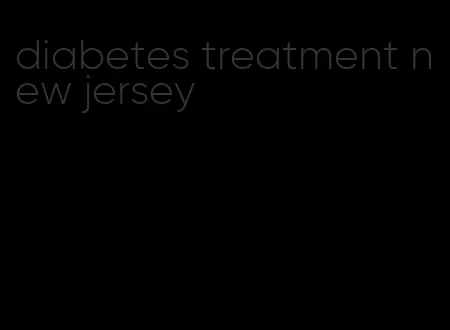 diabetes treatment new jersey