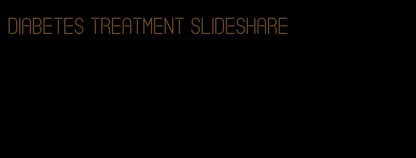 diabetes treatment slideshare