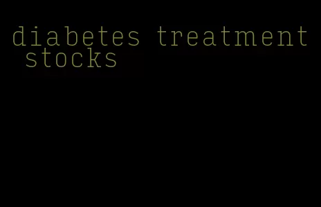 diabetes treatment stocks