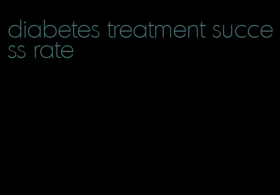 diabetes treatment success rate