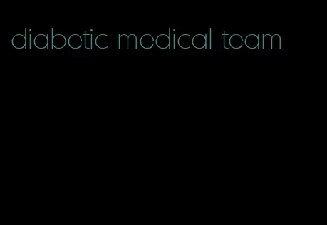 diabetic medical team