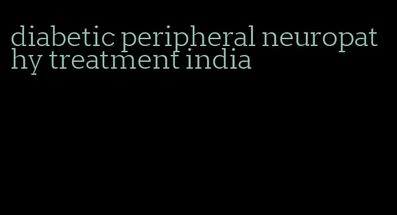 diabetic peripheral neuropathy treatment india