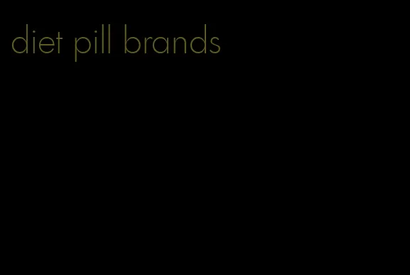 diet pill brands