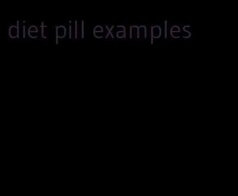 diet pill examples