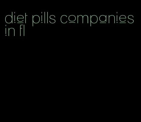 diet pills companies in fl