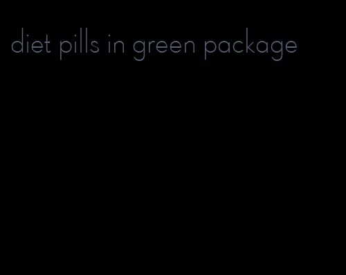 diet pills in green package