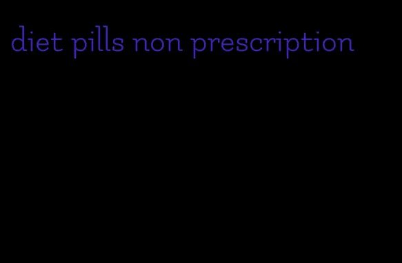 diet pills non prescription