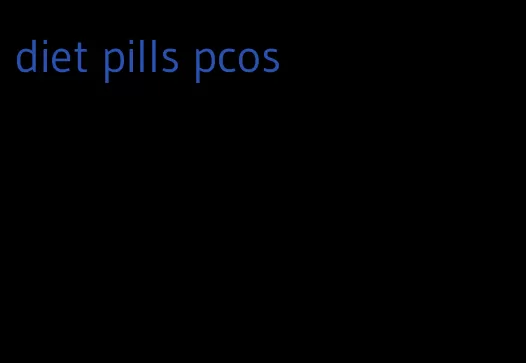 diet pills pcos