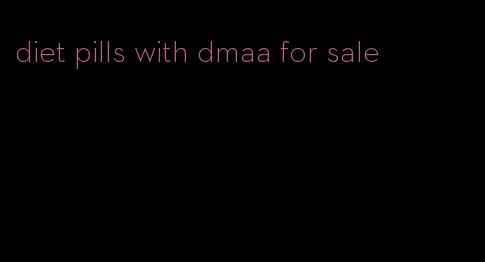diet pills with dmaa for sale