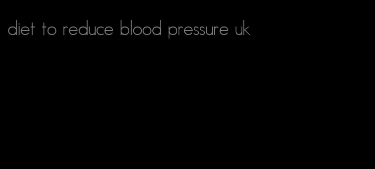 diet to reduce blood pressure uk