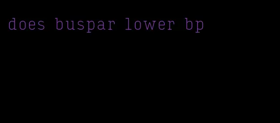 does buspar lower bp