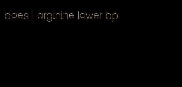 does l arginine lower bp
