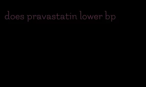 does pravastatin lower bp