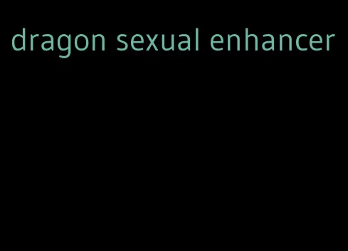 dragon sexual enhancer