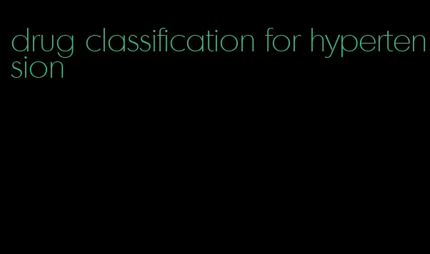 drug classification for hypertension