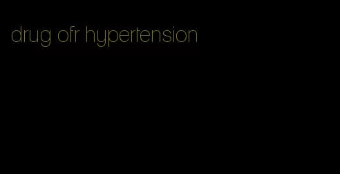 drug ofr hypertension