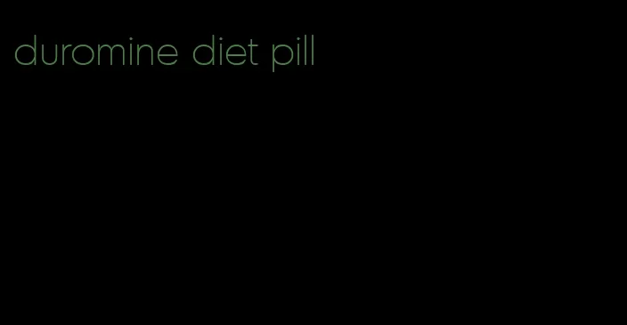 duromine diet pill