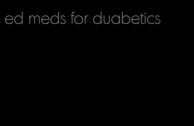 ed meds for duabetics