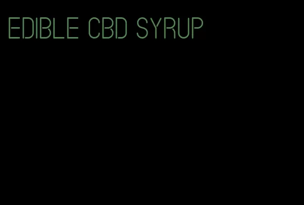 edible cbd syrup