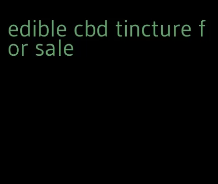 edible cbd tincture for sale
