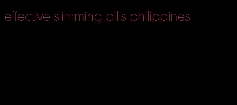 effective slimming pills philippines