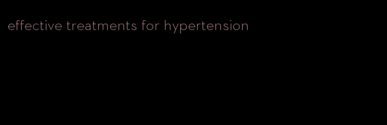 effective treatments for hypertension