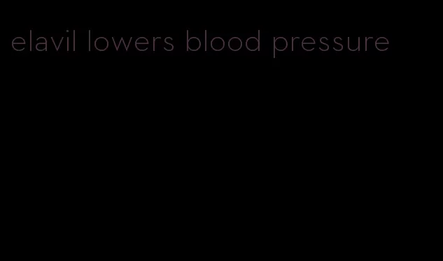 elavil lowers blood pressure