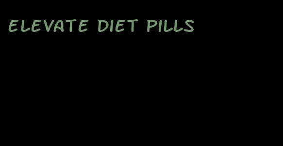 elevate diet pills