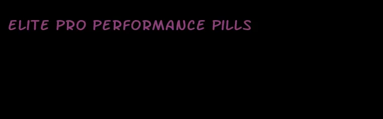 elite pro performance pills