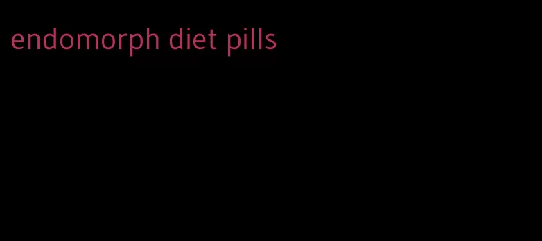 endomorph diet pills