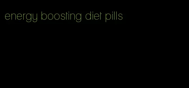 energy boosting diet pills