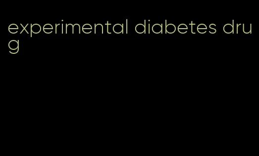 experimental diabetes drug