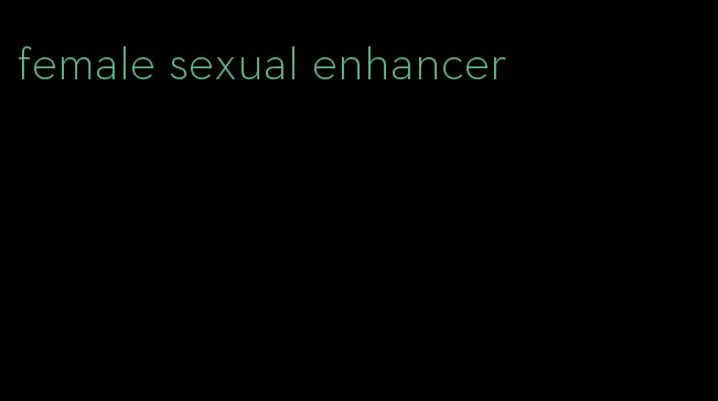 female sexual enhancer