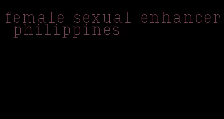 female sexual enhancer philippines