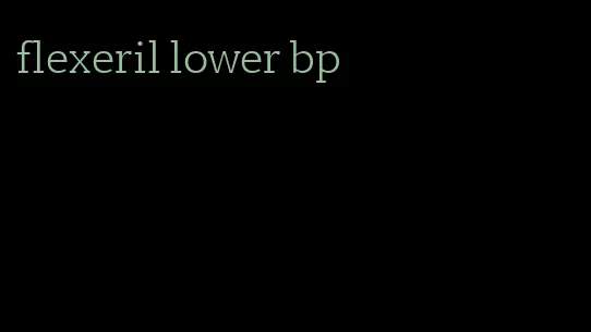 flexeril lower bp
