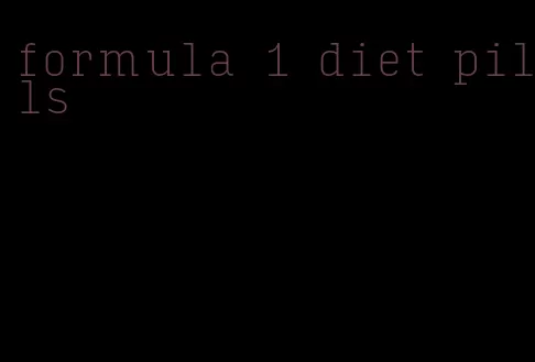 formula 1 diet pills