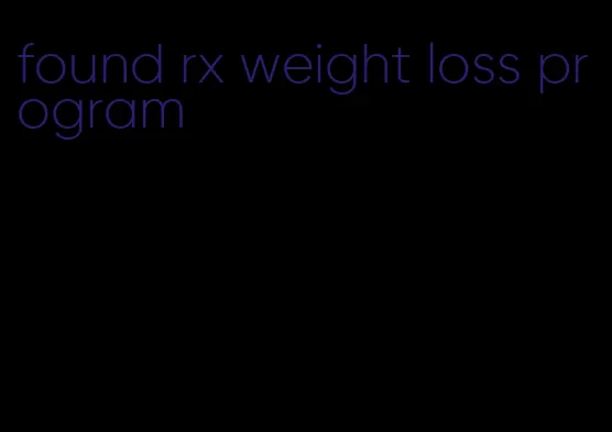 found rx weight loss program