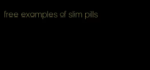 free examples of slim pills