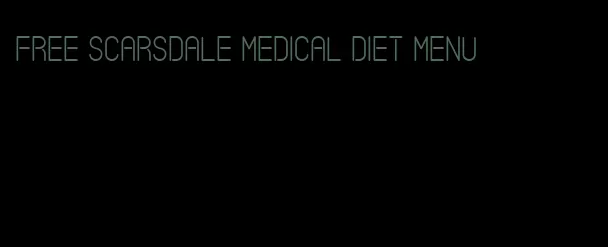 free scarsdale medical diet menu