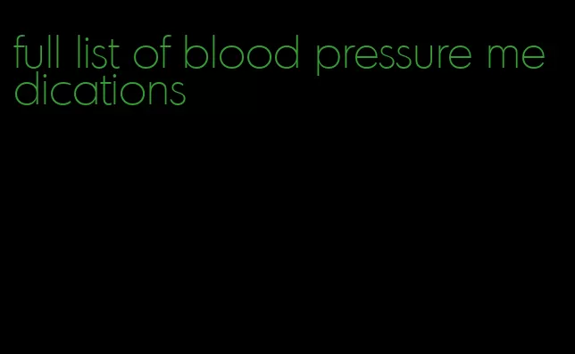 full list of blood pressure medications