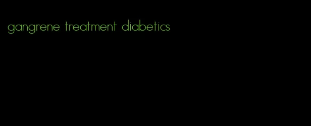 gangrene treatment diabetics
