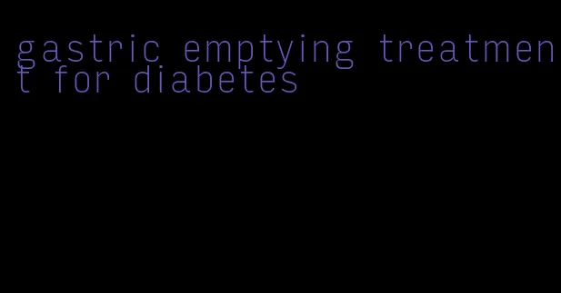 gastric emptying treatment for diabetes