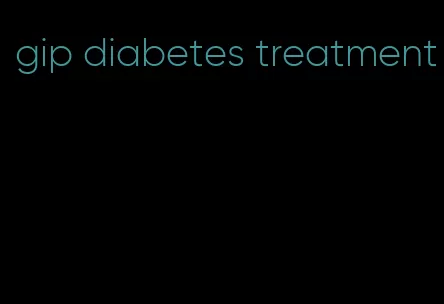 gip diabetes treatment