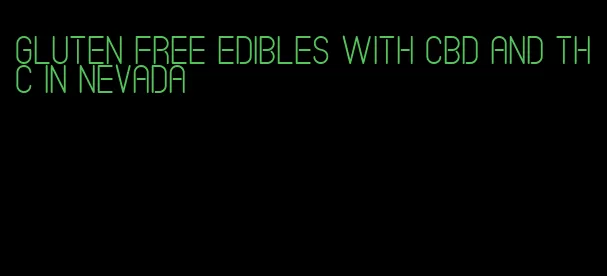 gluten free edibles with cbd and thc in nevada